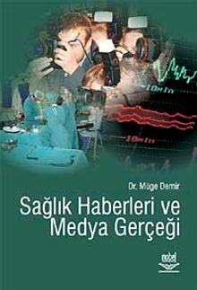 Sağlık Haberleri ve Medya Gerçeği
