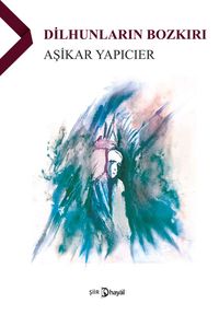 Dilhunların Bozkırı