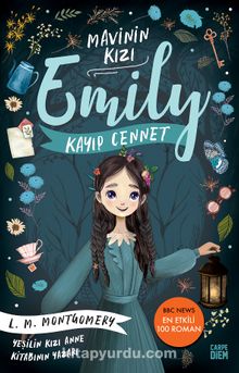 Kayıp Cennet - Mavinin Kızı Emily 2 - L. M. Montgomery