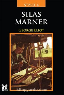 Silas Marner / Stage 4