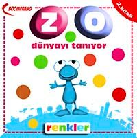 Renkler / Zo Dünyayı Tanıyor-2. Kitap