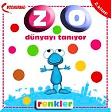 Renkler / Zo Dünyayı Tanıyor-2. Kitap