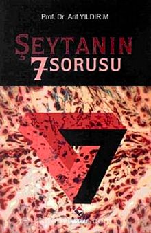 Şeytanın 7 Sorusu - Doç. Dr. Arif Yıldırım