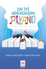 En İyi Arkadaşım Piyano