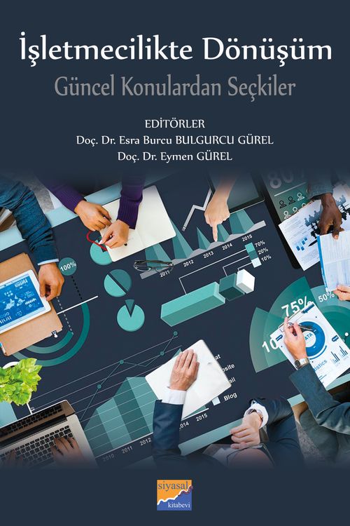 İşletmecilikte Dönüşüm & Güncel Konulardan Seçkiler