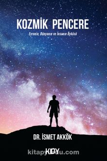 Kozmik Pencere - İsmet Akkök