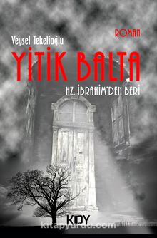Yitik Balta - Veysel Tekelioğlu