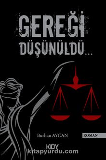 Gereği Düşünüldü - Burhan Aycan