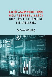 Faktör Analizi Modellerinin Belirlenebilirliği Gıda Fiyatları Üzerine Bir Uygulama