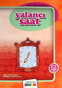 Yalancı Saat / Tonton Dede Masalları-2