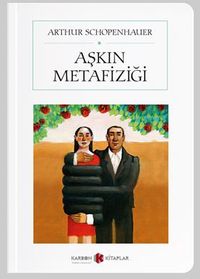 Aşkın Metafiziği (Cep Boy) (Tam Metin)