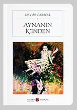 Aynanın İçinden (Cep Boy) (Tam Metin)