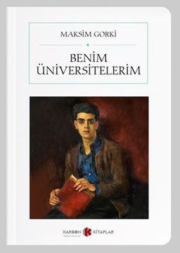 Benim Üniversitelerim (Cep Boy) (Tam Metin)