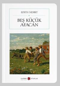 Beş Küçük Afacan (Cep Boy) (Tam Metin)