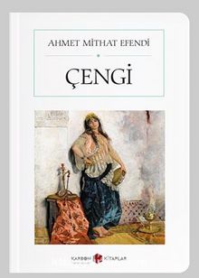 Çengi (Cep Boy) (Tam Metin) - Ahmet Mithat Efendi