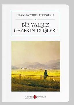 Bir Yalnız Gezerin Düşleri (Cep Boy) (Tam Metin)