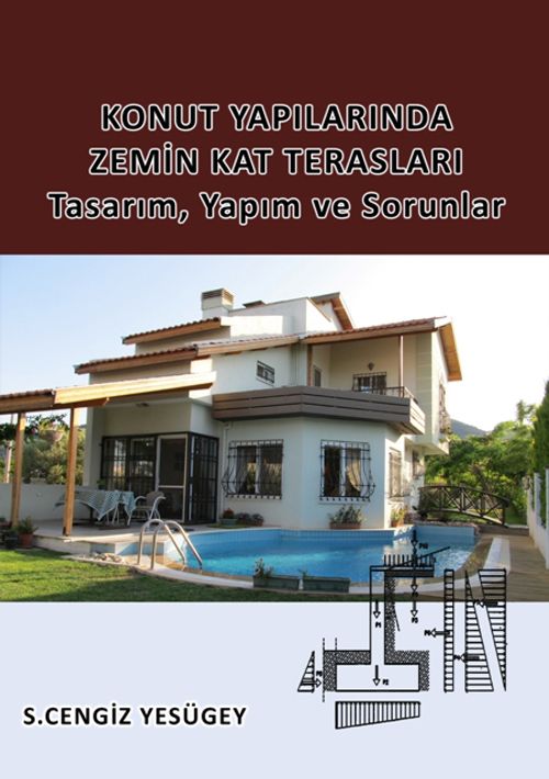Konut Yapılarında Zemin Kat Terasları & Tasarım, Yapım Ve Sorunlar