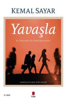 Yavaşla - Dr. Kemal Sayar