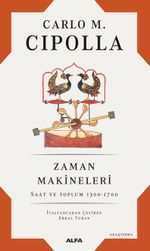 Zaman Makineleri & Saat ve Toplum 1300-1700