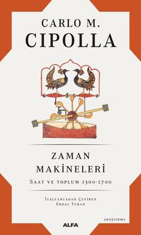 Zaman Makineleri & Saat ve Toplum 1300-1700