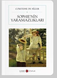 Sophie'nin Yaramazlıkları (Cep Boy) (Tam Metin)