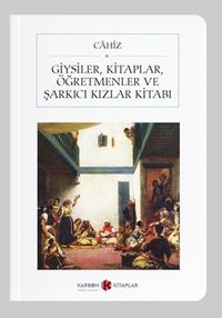 Giysiler, Kitaplar Öğretmenler ve Şarkıcı Kızlar Kitabı (Cep Boy) (Tam Metin)