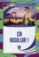 Çin Masalları 1 / Dünya Çocuk Masalları