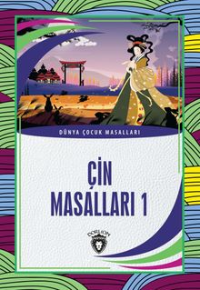 Çin Masalları 1 / Dünya Çocuk Masalları