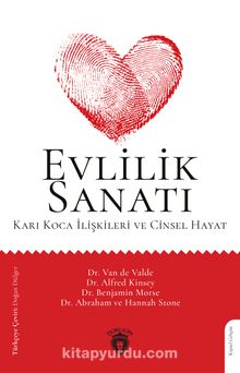 Evlilik Sanatı & Karı Koca İlişkileri ve Cinsel Hayat - Kolektif