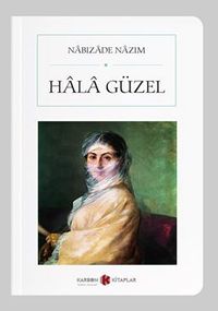 Hala Güzel (Cep Boy) (Tam Metin)