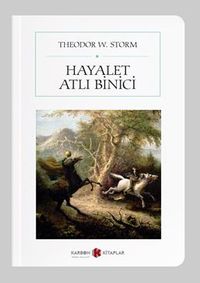 Hayalet Atlı Binici (Cep Boy) (Tam Metin)