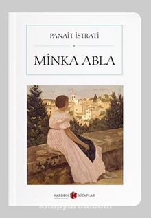 Minka Abla (Cep Boy) (Tam Metin) - Panait Istrati