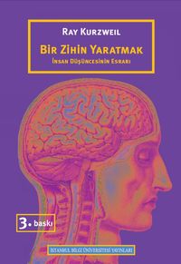 Bir Zihin Yaratmak & İnsan Düşüncesinin Esrarı