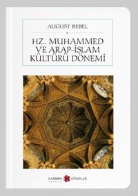 Hz. Muhammed ve Arap-İslam Kültürü Dönemi (Cep Boy) (Tam Metin)