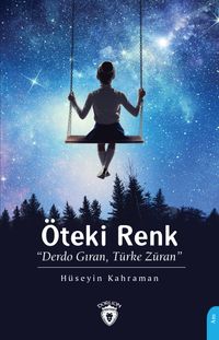 Öteki Renk&  Derdo Gıran, Türke Züran