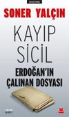 Kayıp Sicil - Erdoğan'ın &Ccedil;alınan Dosyası