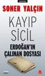 Kayıp Sicil - Erdoğan'ın Çalınan Dosyası