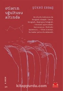 Otların Uğultusu Altında - Şükrü Erbaş