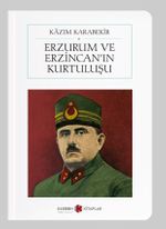 Erzurum ve Erzincan'ın Kurtuluşu (Cep Boy) (Tam Metin)