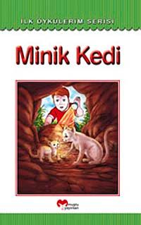 Minik Kedi / İlk Öykülerim Serisi