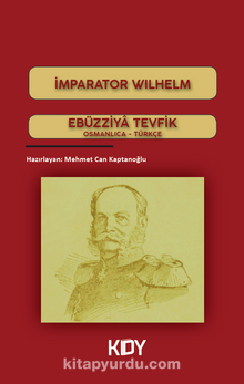 İmparator Wilhelm - Ebuzziyya Tevfik