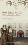 Bree Sokağı No 122 & Afrika'ya Hayat Veren Türkler