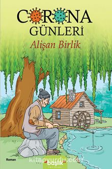 Corona Günleri - Alişan Birlik
