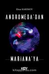 Andromeda'dan Mariana'ya
