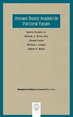 Osmanlı Öncesi Anadolu'da Pastoral Yaşam