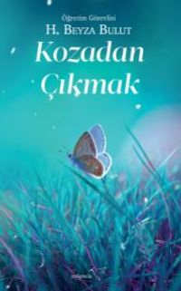 Kozadan Çıkmak