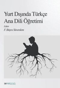 Yurt Dışında Türkçe Ana Dili Öğretimi