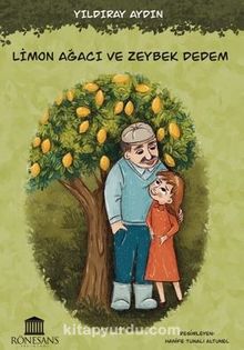 Limon Ağacı ve Zeybek Dedem - Yıldıray Aydın