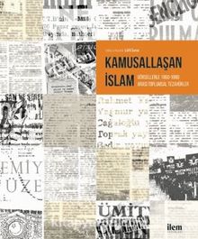 Kamusallaşan İslam Görsellerde 1960-1980 Arası Toplumsal Tezahürler - Kolektif