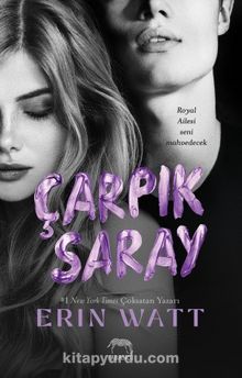 Çarpık Saray - Erin Watt